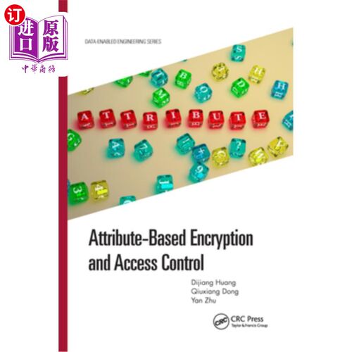 海外直订Attribute-Based Encryption and Access Control 基于属性的加密和访问控制