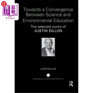 海外直订Towards a Convergence Between Science and Environmental Education: The selected  走向科学与环境教育的融合：