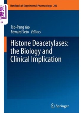 海外直订医药图书Histone Deacetylases: The Biology and Clinical Implication 组蛋白脱乙酰酶：生物学和临床意义