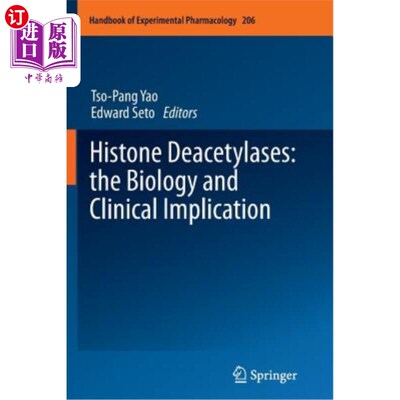 海外直订医药图书Histone Deacetylases: The Biology and Clinical Implication 组蛋白脱乙酰酶：生物学和临床意义