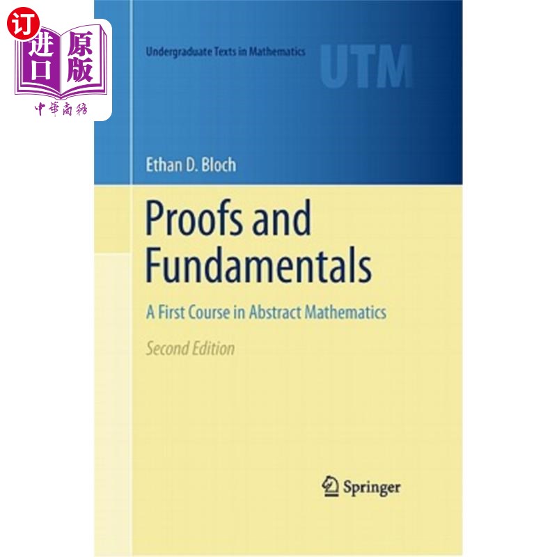 海外直订Proofs and Fundamentals: A First Course in Abstract Mathematics 证明与基础:抽象数学第1课