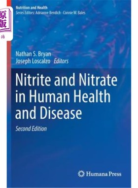 海外直订医药图书Nitrite and Nitrate in Human Health and Disease 亚硝酸盐与人类健康和疾病