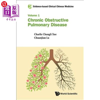 海外直订医药图书Evidence-Based Clinical Chinese Medicine - Volume 1: Chronic Obstructive Pulmona 循证临床中医学-第1