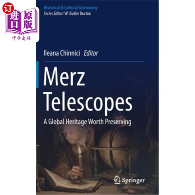 海外直订Merz Telescopes: A Global Heritage Worth Preserving Merz望远镜：值得保护的全球遗产