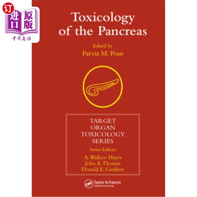 海外直订医药图书Toxicology of the Pancreas 胰腺毒理学