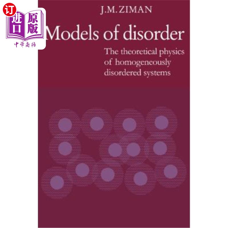 海外直订Models of Disorder: The Theoretical Physics of Homogeneously Disordered Systems 无序模型：均匀无序系统的理