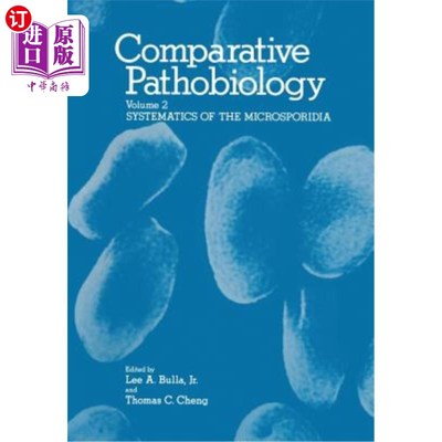 海外直订医药图书Comparative Pathobiology: Volume 2 Systematics of the Microsporidia 比较病理学：小孢子虫系统学第二卷