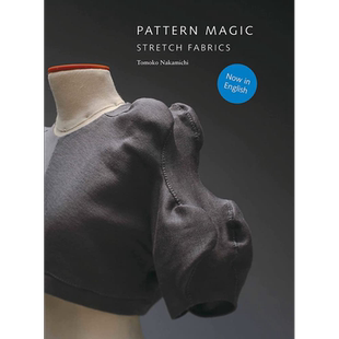 Pattern Magic 进口艺术 奇异剪裁4 中道友子立体裁剪大师【中商原版】