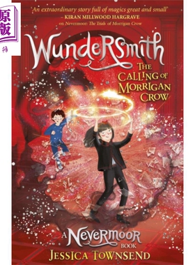 永无境2 黑鸦寻踪 英版平装 英文原版 Nevermoor 02 Wundersmith Jessica Townsend