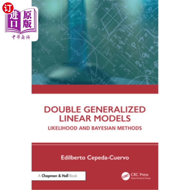 海外直订Double Generalized Linear Models: Likelihood and Bayesian Methods 双广义线性模型:似然与贝叶斯方法