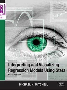 海外直订Interpreting and Visualizing Regression Models U... 使用Stata解释和可视化回归模型