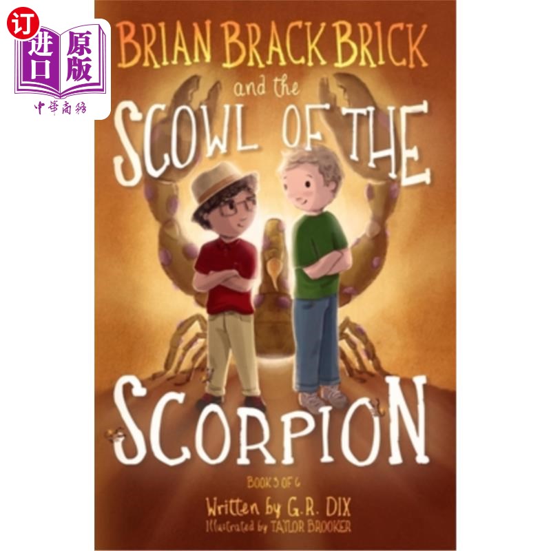 海外直订Brian Brackbrick and the Scowl of the Scorpion 布莱恩·布拉克布里克和蝎子的怒容