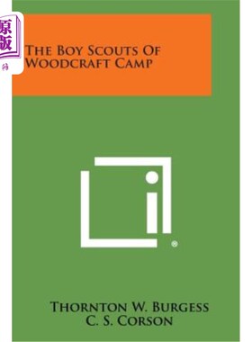 海外直订The Boy Scouts of Woodcraft Camp 木匠营童子军