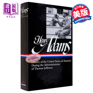 the Vol. Adams 亨利·亚当斯：美国历史卷一：1801 Henry 英文原版 United History 1801 States 中商原版 1809
