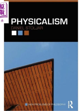 现货 物理主义 英文原版 豆瓣高分 Physicalism Daniel Stoljar 分析哲学【中商原版】