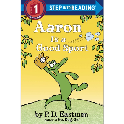 Step into Reading Step 1 Aaron Is A Good Sport 兰登阅读进阶1鳄鱼阿龙的运动日 英文原版 儿童绘本 分级阅读【中商原版】
