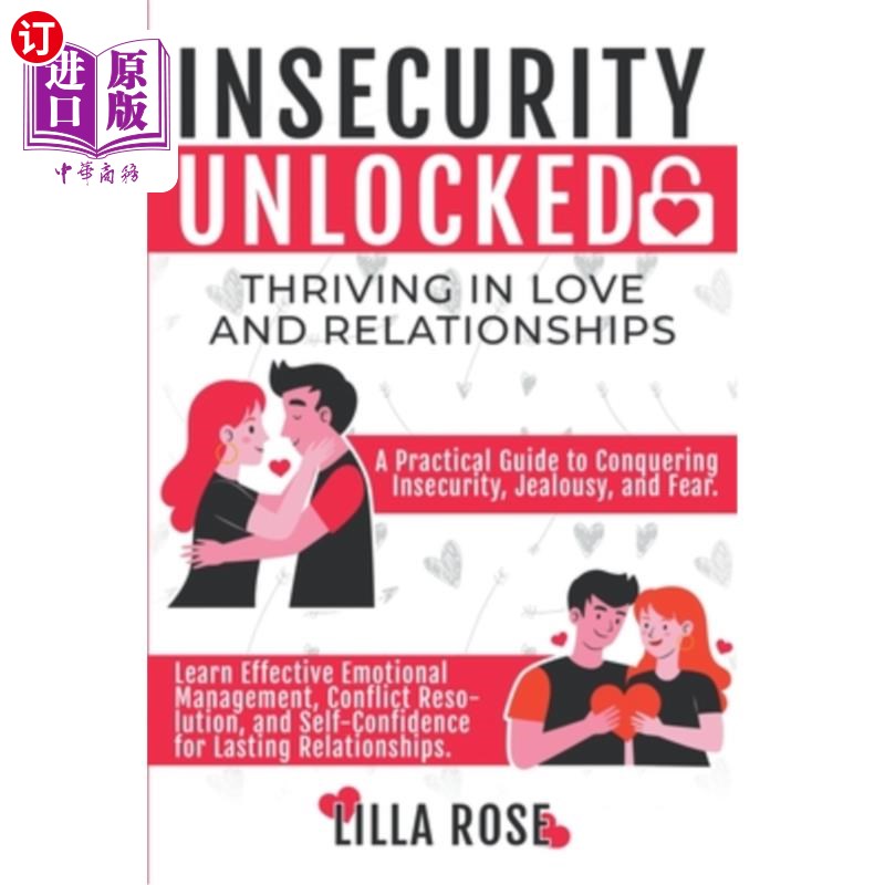 海外直订医药图书Insecurity Unlocked: Thriving in Love and Relationships 解除不安全感:在爱情和人际关系中茁壮成长