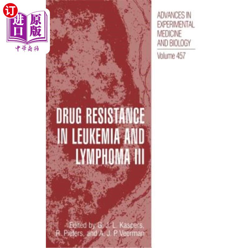 海外直订医药图书Drug Resistance in Leukemia and Lymphoma III 白血病和淋巴瘤的耐药性