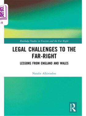 海外直订Legal Challenges to the Far-Right: Lessons from England and Wales 对极右翼的法律挑战:来自英格兰和威尔士的教