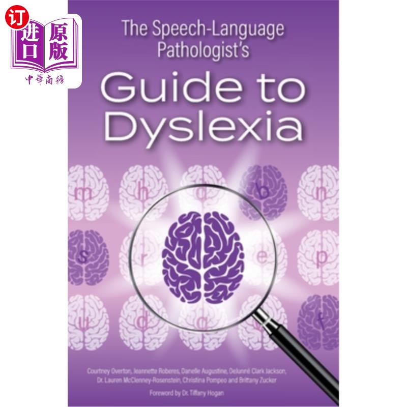 海外直订The Speech-Language Pathologist's Guide to Dyslexia 言语-语言病理学家阅读障碍指南