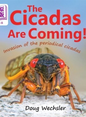 海外直订The Cicadas Are Coming!: Invasion of the Periodical Cicadas 蝉来了!:周期性蝉的入侵