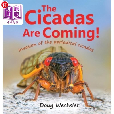 海外直订The Cicadas Are Coming!: Invasion of the Periodical Cicadas 蝉来了!:周期性蝉的入侵