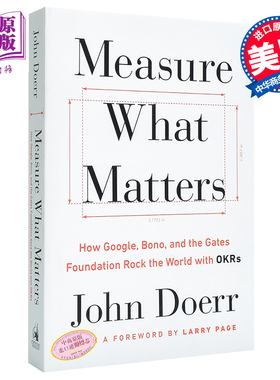 [中商原版]衡量什么重要：谷歌、博诺和盖茨基金会怎样用OKR系统震撼世界 英文原版Measure What Matters管理科学 John Doerr