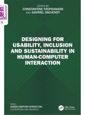 海外直订Designing for Usability, Inclusion and Sustainability in Human-Computer Interact Designing