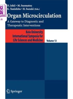 海外直订医药图书Organ Microcirculation: A Gateway to Diagnostic and Therapeutic Interventions 器官微循环：诊断和治