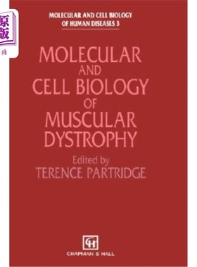 海外直订医药图书Molecular and Cell Biology of Muscular Dystrophy 肌营养不良的分子和细胞生物学