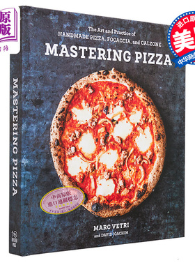 掌握披萨 手工披萨 佛卡夏和意大利馅饼的艺术和实践 Mastering Pizza The Art and Practice MARC VETRI【中商原版】