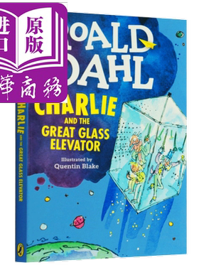 查理和大玻璃升降机 Charlie and the Great Glass Elevator 8~12岁 插图童书 英文原版