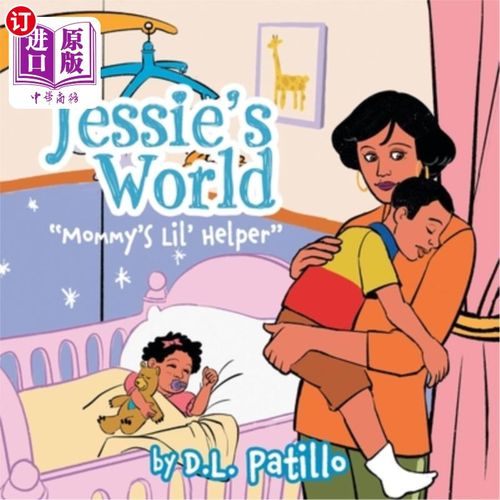 海外直订Jessie's World: Mommy's Lil' Helper 杰西的世界:妈妈的小帮手