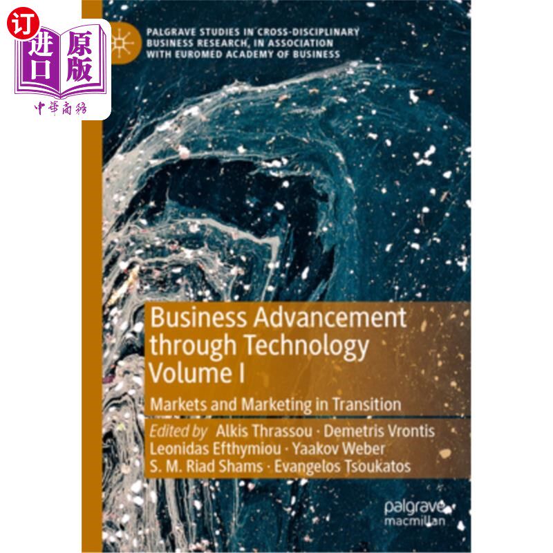 海外直订Business Advancement Through Technology Volume I: Markets and Marketing in Trans 通过技术实现商业进步第一卷