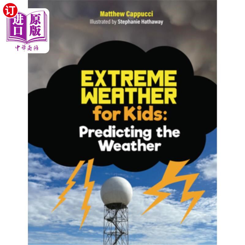 海外直订Predicting the Weather: Lessons and Activities about Storm Systems, Precipitatio 预测天气：关于风暴系统，降