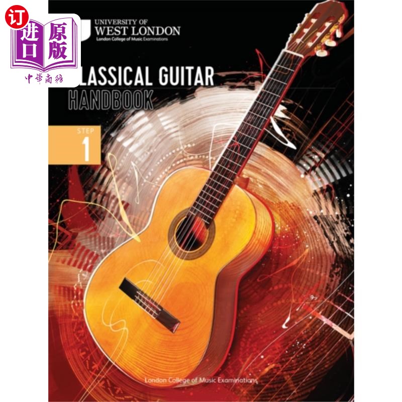 海外直订古英语 London College of Music Classical Guitar Handboo... 伦敦音乐学院古典吉他手册2022:第一步