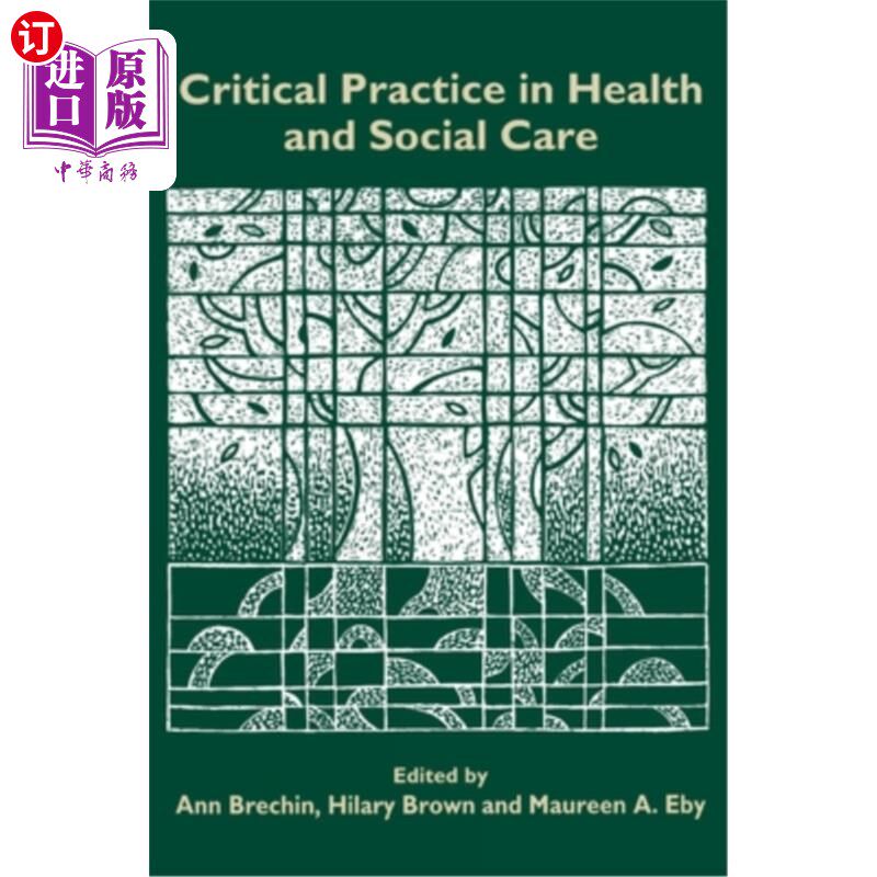 海外直订医药图书Critical Practice in Health and Social Care 卫生和社会保健方面的批判性实践