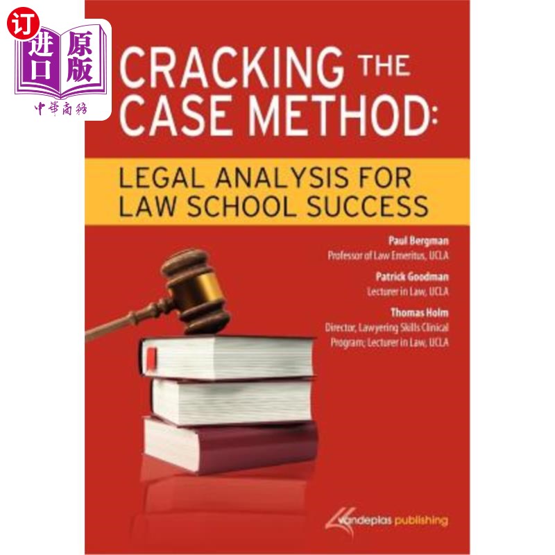 海外直订Cracking the Case Method: Legal Analysis for Law School Success 破解案例方法:法学院成功的法律分析