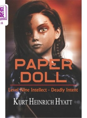 海外直订Paper Doll: Level Nine Intellect - Deadly Intent 纸娃娃:九级智力-致命意图
