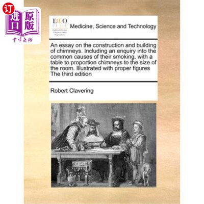 海外直订医药图书An Essay on the Construction and Building of Chimneys. Including an Enquiry Into 论烟囱的构造与建造