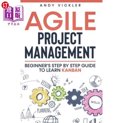海外直订Agile Project Management: Beginner's step by step guide to Learn Kanban 敏捷项目管理:初学者学习看板的一步一