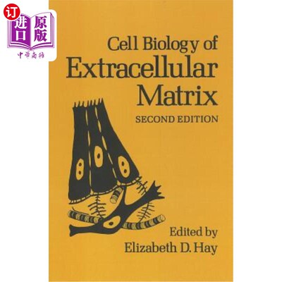 海外直订Cell Biology of Extracellular Matrix: Second Edition 细胞外基质的细胞生物学：第二版