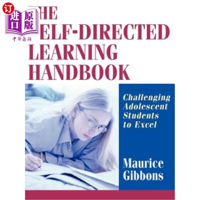 海外直订The Self-Directed Learning Handbook: Challenging Adolescent Students to Excel 自我指导学习手册：挑战青少年