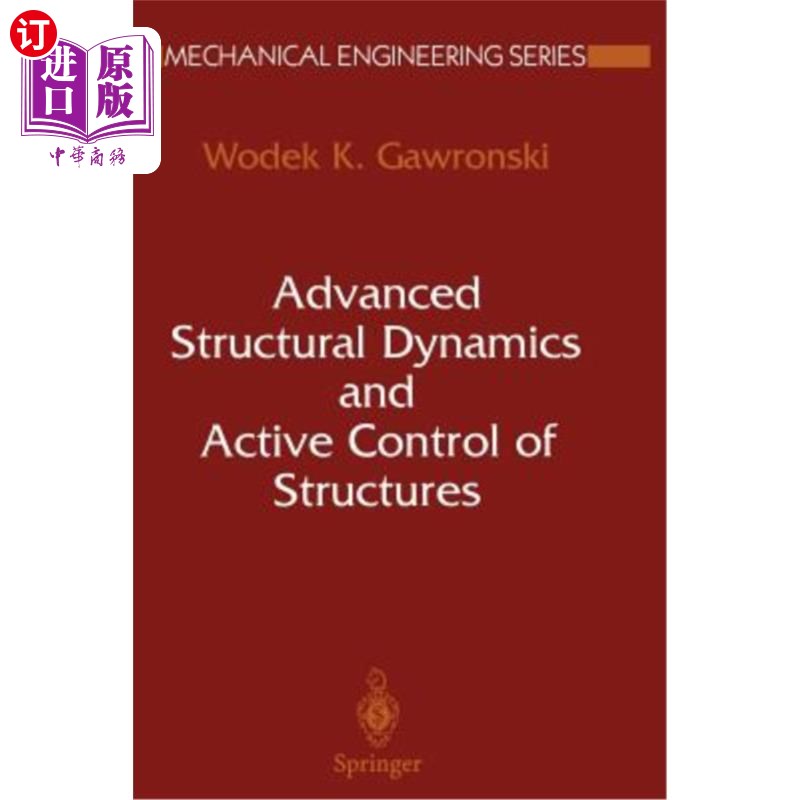 海外直订Advanced Structural Dynamics and Active Control of Structures 先进结构动力学与结构主动控制“,