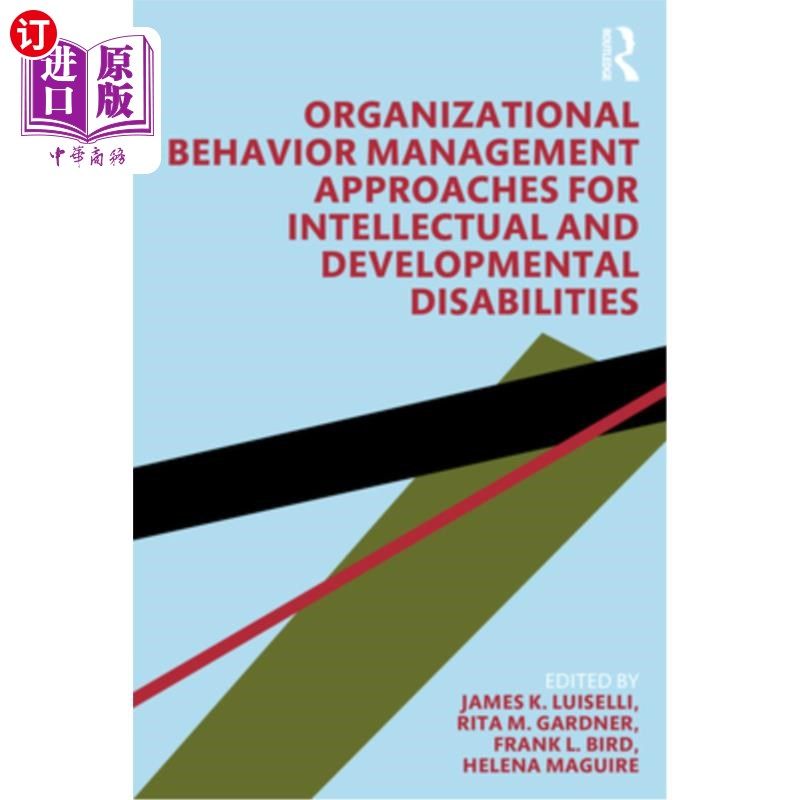 海外直订Organizational Behavior Management Approaches for Intellectual and Developmental 智力与发育障碍的组织行为管