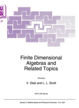 海外直订Finite Dimensional Algebras and Related Topics 有限维代数及其相关问题