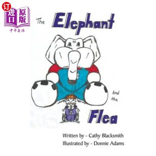 Flea 海外直订The the and 大象和跳蚤 Elephant