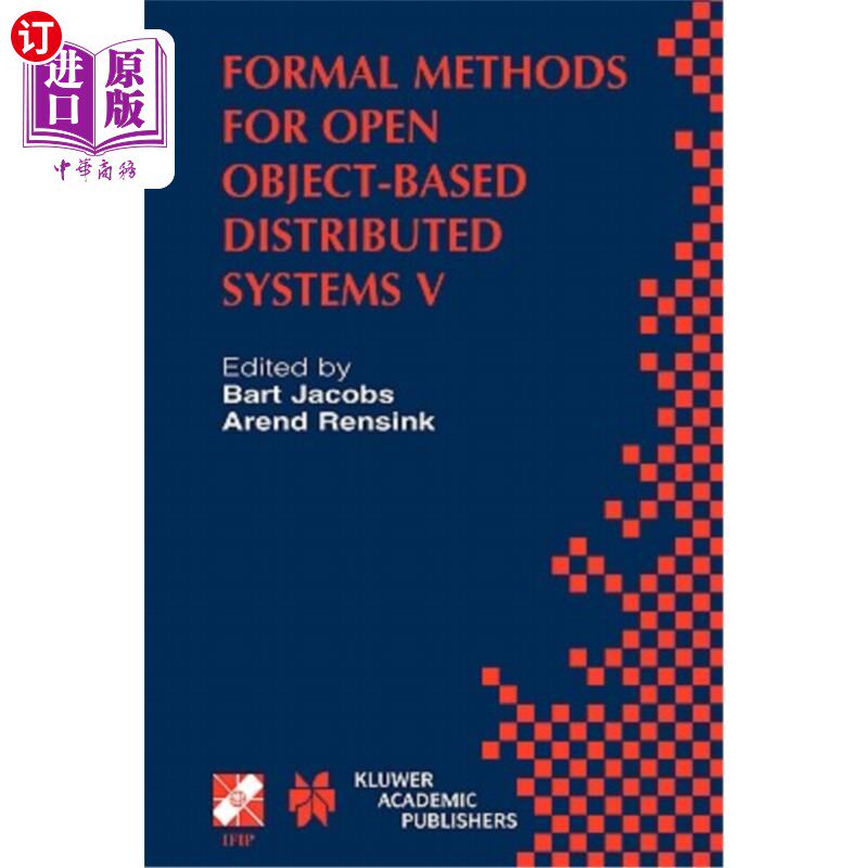 海外直订医药图书Formal Methods for Open Object-Based Distributed Systems V: Ifip Tc6 / Wg6.1 Fif 基于开放对象的分布