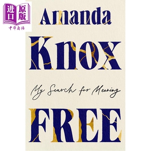 预售 自由 我对人生意义的追寻 阿曼达 诺克斯自传 Free My Search for Meaning 英文原版 Amanda Knox【中商原版】