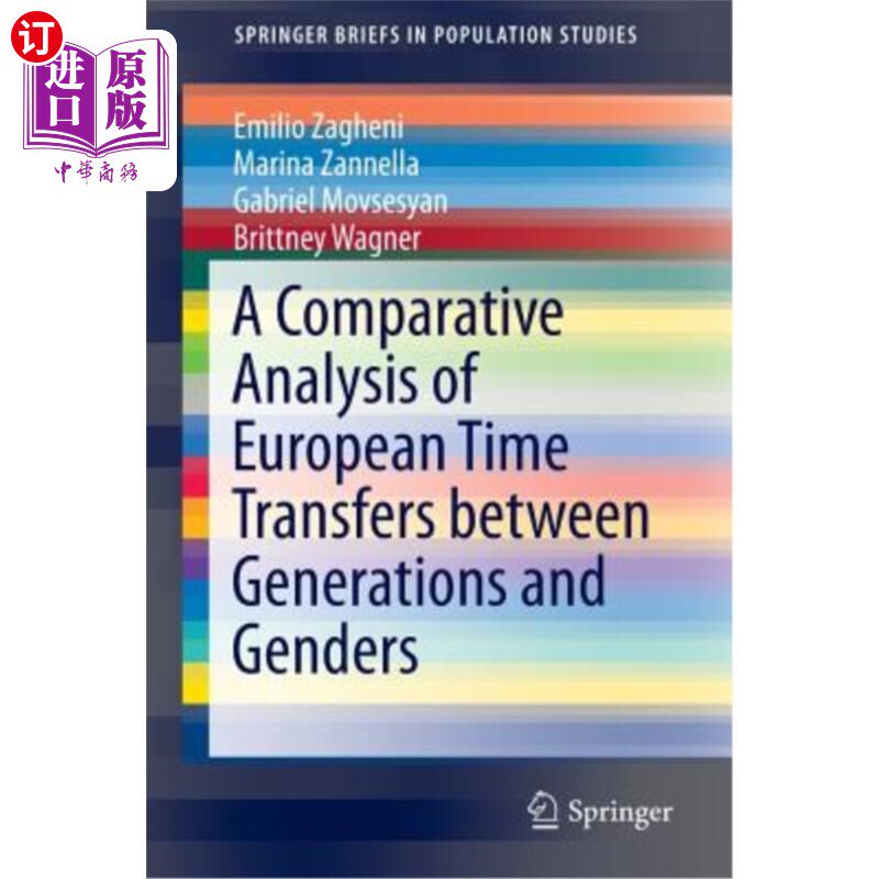 海外直订A Comparative Analysis of European Time Transfers Between Generations and Gender 欧洲代际和性别时间转移的比